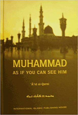 MUHAMMAD AS IF YOU SEE HIM